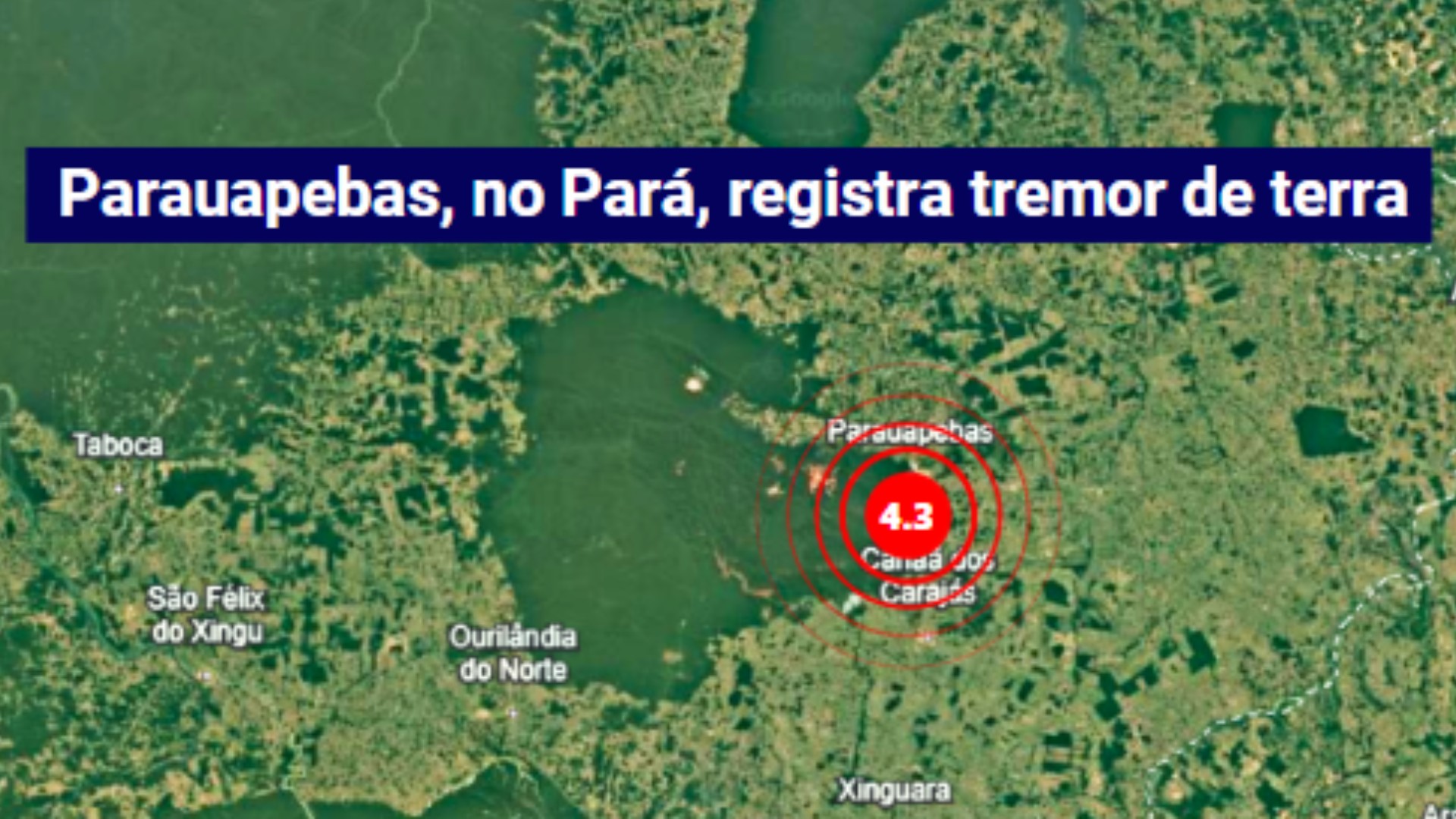 Tremor de terra de magnitude 4.3 é registrado em Parauapebas, no Pará